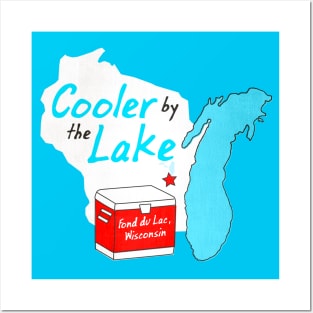 Cooler By The Lake • Fond du Lac, Wisconsin Posters and Art